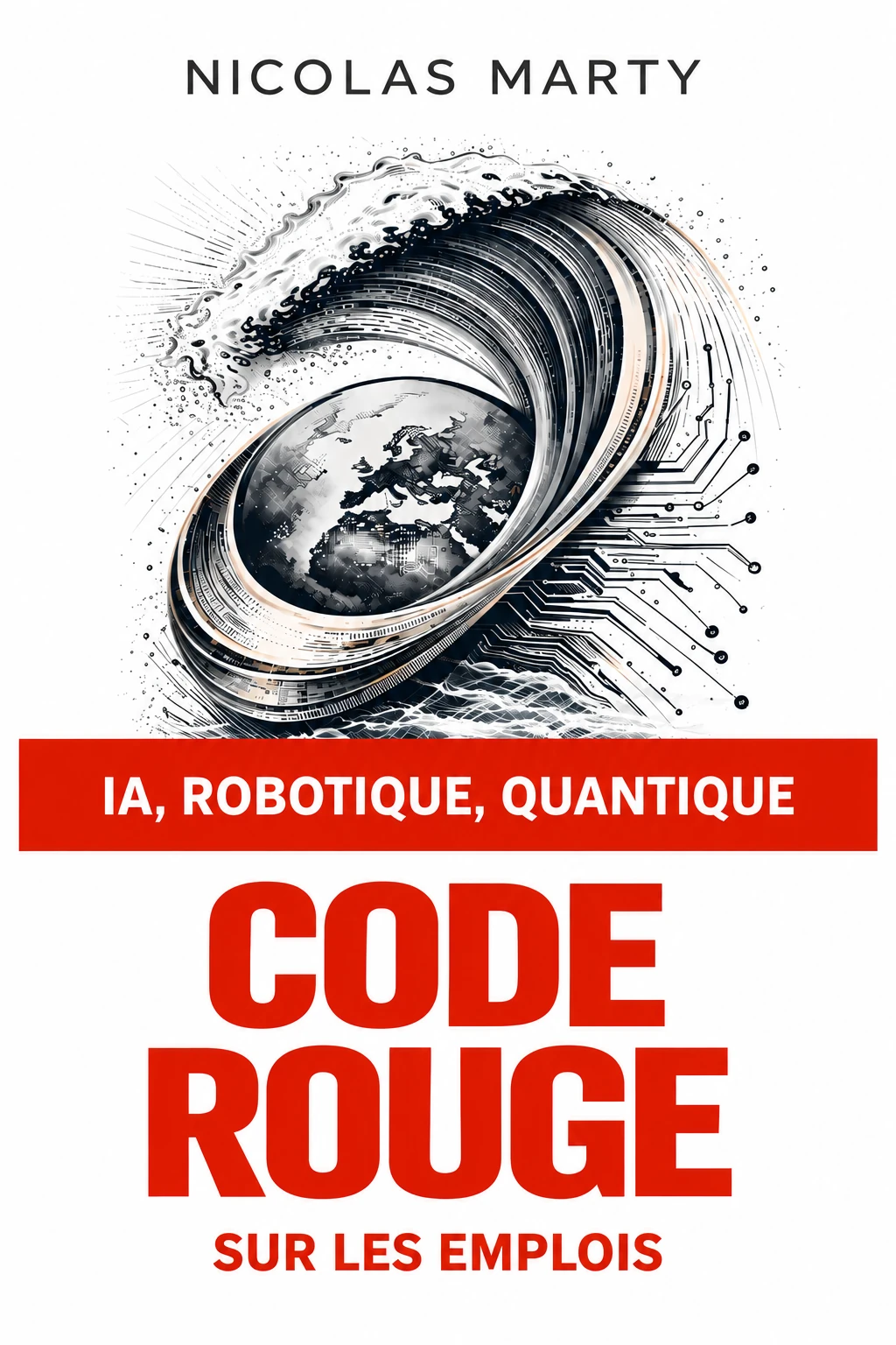 Couverture — CODE ROUGE sur les emplois : IA, ROBOTIQUE, QUANTIQUE